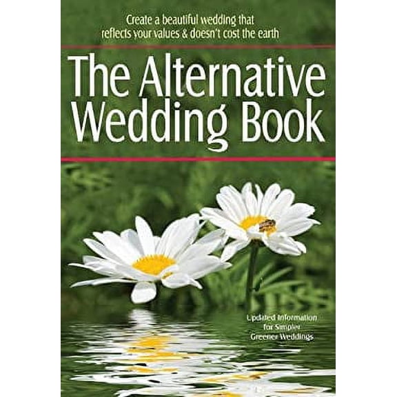 Pre-Owned The Alternative Wedding Book (Paperback) 155145081X 9781551450810