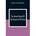 thumbnail image 1 of The Alumni Record Of The University Of Illinois, Chicago Departments; Colleges Of Medicine And Dentistry, School Of Phar, (Paperback), 1 of 1