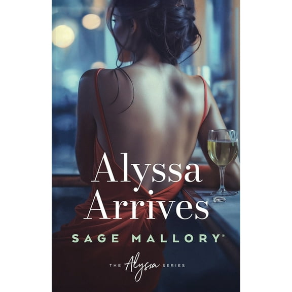 The Alyssa Alyssa Arrives, Book 2, (Paperback)
