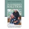 thumbnail image 1 of Pre-Owned Alzheimer's Solution: How Today's Care Is Failing Millions and How We Can Do Better (Paperback) 1616142081 9781616142087, 1 of 1