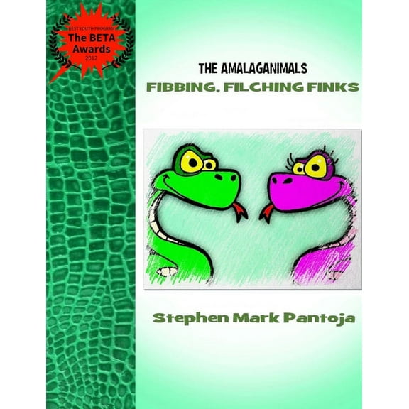 The Amalaganimals: Fibbing, Filching Finks