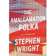 thumbnail image 1 of The Amalgamation Polka, (Paperback), 1 of 1
