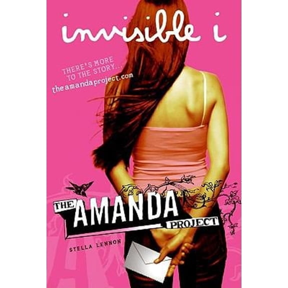 The Amanda Project: Book 1: invisible I 9780061742125