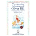 thumbnail image 1 of Pre-Owned The Amazing Adventures Of Oliver Hill: 17 Short Stories based on the Principles of Success by Think and Grow Rich Author, Napoleon Hill (Paperback) 1942491018 9781942491019, 1 of 1