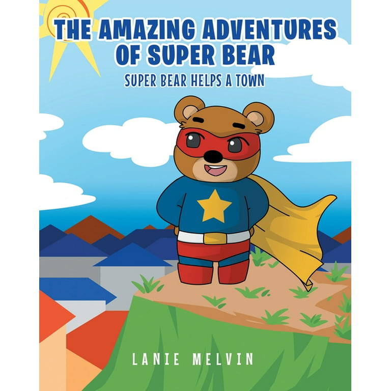The Amazing Adventures Of Super Bear (Paperback) 