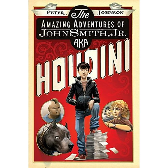 Pre-Owned The Amazing Adventures of John Smith, Jr. Aka Houdini (Hardcover) 9780061988905
