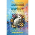 thumbnail image 1 of The Amazing Adventures of Rainbow Rabbit, (Paperback), 1 of 1