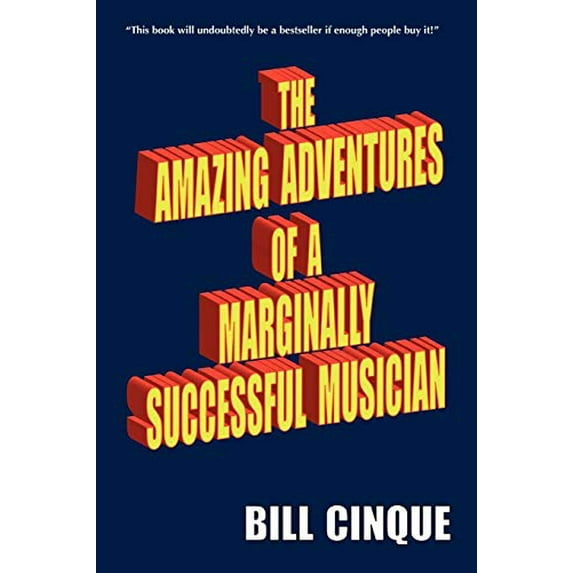 Pre-Owned Pre-Owned The Amazing Adventures Of A Marginally Successful Musician Paperback