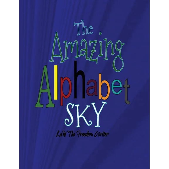 The Amazing Alphabet Sky, (Paperback)