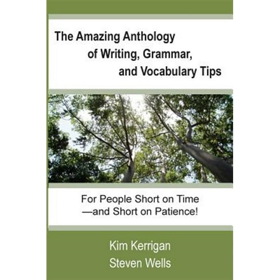 The Amazing Anthology of Writing, Grammar, and Vocabulary Tips (Paperback)