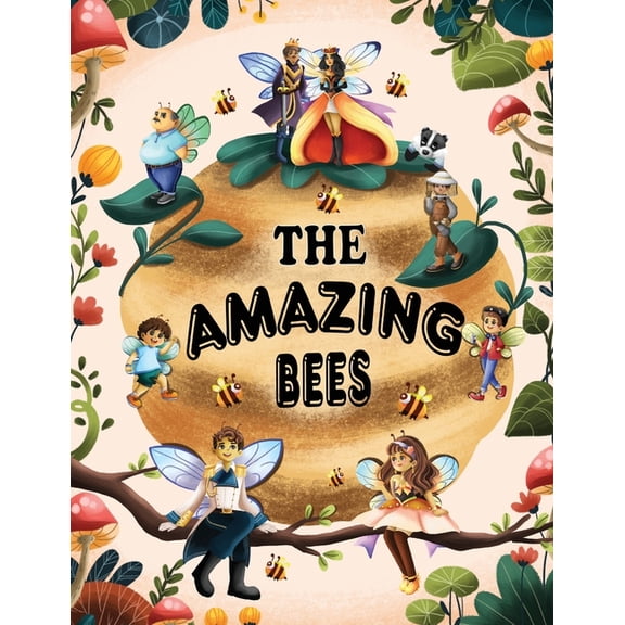 The Amazing Bees The Amazing Bees, Book 1, (Paperback)