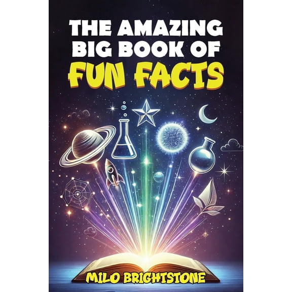 The Amazing Big Book Of Fun Facts: Explore Over 1500 Fascinating Facts About the World, Food, Animals, Space and Beyond!, (Paperback)
