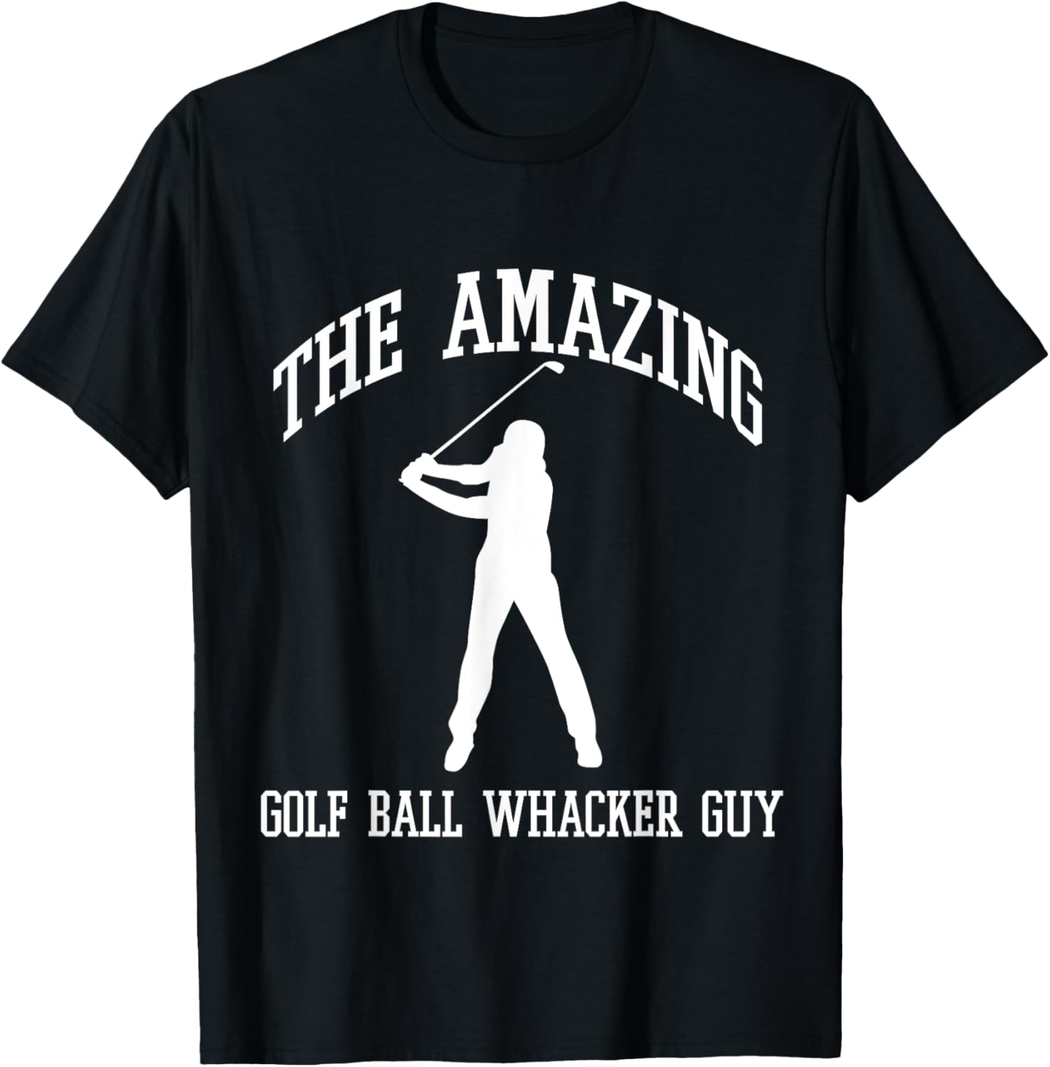 The Amazing Golf Ball Whacker Guy T-Shirt - Walmart.com