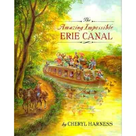 Pre-Owned The Amazing Impossible Erie Canal (Hardcover) 0027426416 9780027426410