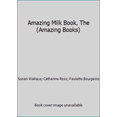 thumbnail image 1 of Pre-Owned The Amazing Milk Book (Paperback) 1550740202 9781550740202, 1 of 1
