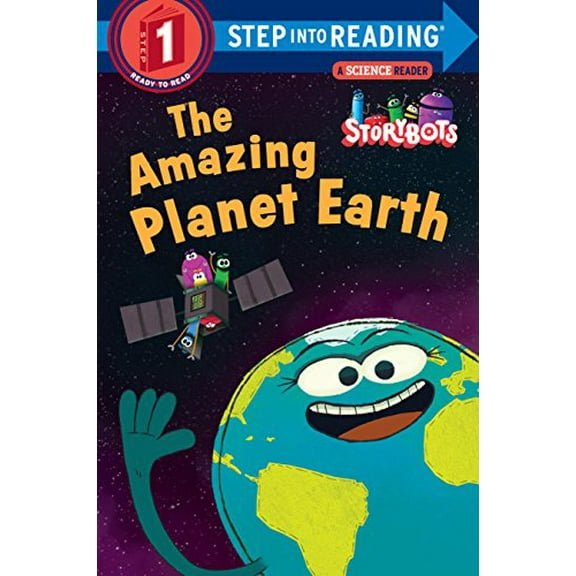Pre-Owned The Amazing Planet Earth (Storybots) (Paperback) 1524718572 9781524718572