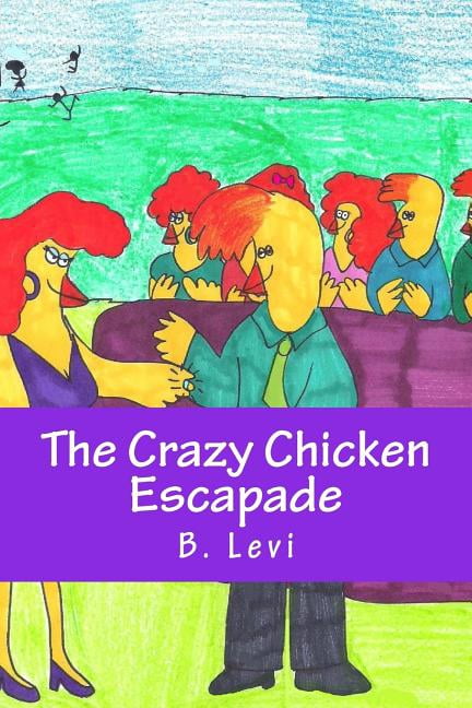 The Amazing Sci-Fi Compilation: The Crazy Chicken Escapade (Paperback)