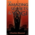 thumbnail image 1 of The Amazing Secrets of the Yogi, (Hardcover), 1 of 1