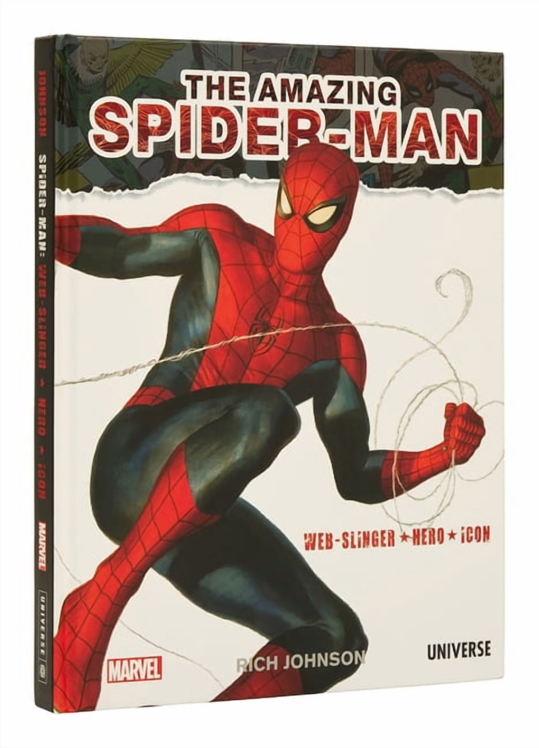 The Amazing Spider-Man: Web-Slinger, Hero, Icon, (Hardcover