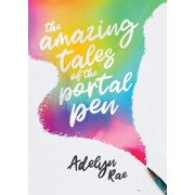 The Amazing Tales of the Portal Pen, Paperback