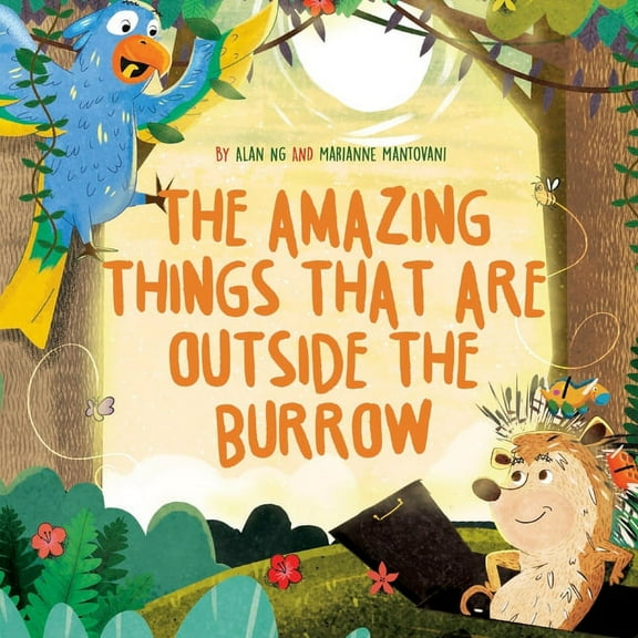 The Amazing Things That Are Outside the Burrow, (Paperback)