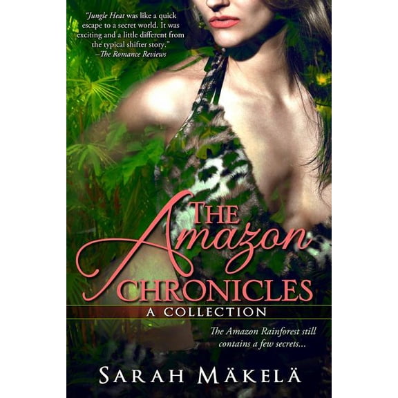 The Amazon Chronicles (Paperback)