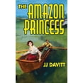 thumbnail image 1 of The Amazon Princess (Paperback) by J J Davitt, 1 of 1
