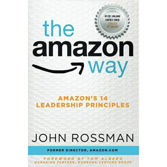 Pre-Owned The Amazon Way: Amazon's 14 Leadership Principles (Paperback) 173497916X 9781734979169