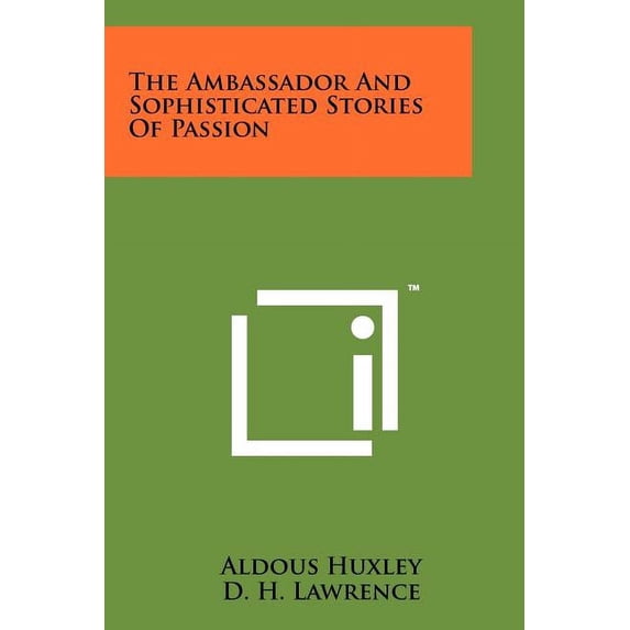 The Ambassador And Sophisticated Stories Of Passion (Paperback)