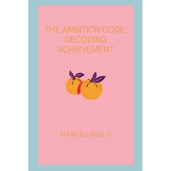 The Ambition Code, (Paperback)