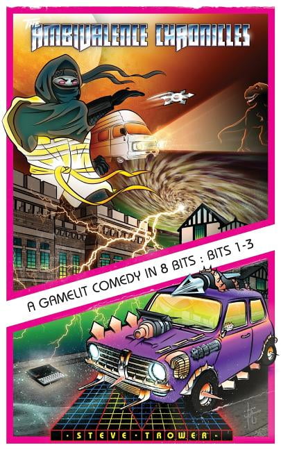 The Ambivalence Chronicles - A GameLit Comedy in 8 Bits (Paperback)