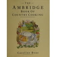 thumbnail image 1 of Pre-Owned The Ambridge Book of Country Cooking Caroline Bone 9780413604408, 1 of 1
