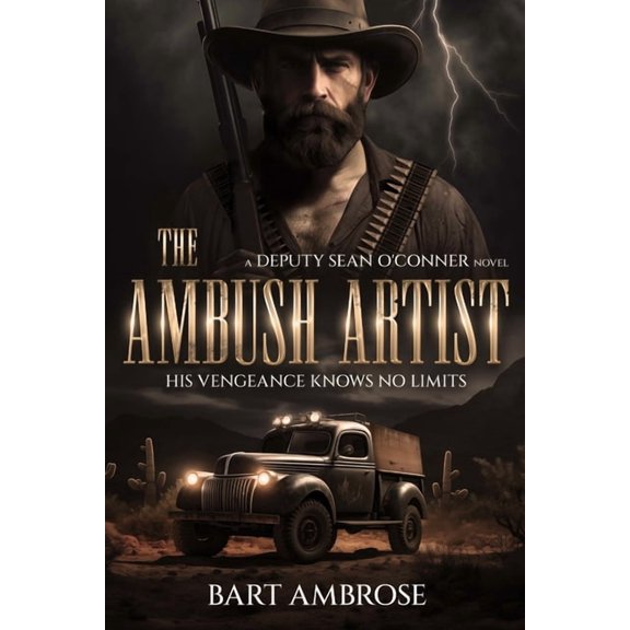 The Deputy Sean O'Conner The Ambush Artist: His Vengeance Knows No Limits, (Paperback)