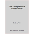 thumbnail image 1 of Pre-Owned The Amdega Book of Conservatories (Hardcover) 0715388150 9780715388150, 1 of 1