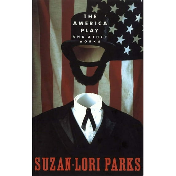 The America Play and Other Works, (Paperback)