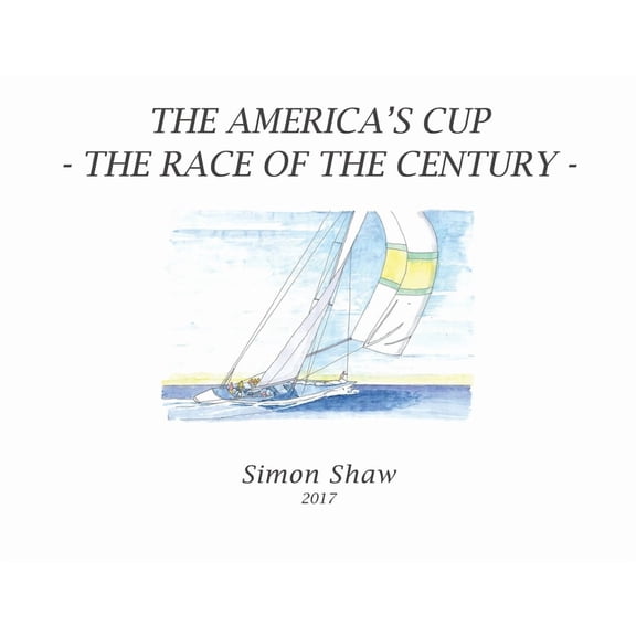 The America's Cup: The Race of the Century, (Paperback)