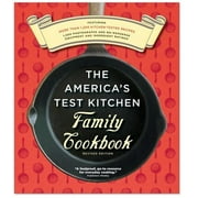 The America's Test Kitchen Family Cookbook