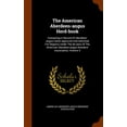 thumbnail image 1 of The American Aberdeen-angus Herd-book : Containing A Record Of Aberdeen-angus Cattle Approved And Admitted For Registry Under The By-laws Of The American Aberdeen-angus Breeders' Association, Volume 5 (Hardcover), 1 of 1