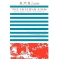 thumbnail image 1 of Pre-Owned The American Adam: Innocence, Tragedy, and Tradition in the Nineteenth Century (Paperback) 0226476812 9780226476810, 1 of 1