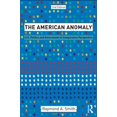 thumbnail image 1 of Pre-Owned The American Anomaly: U.S. Politics and Government in Comparative Perspective (Paperback) 0415879736 9780415879736, 1 of 1