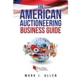 thumbnail image 1 of The American Auctioneering Business Guide, (Paperback), 1 of 1
