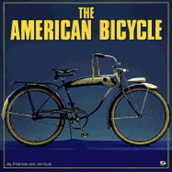 Pre-Owned The American Bicycle (Hardcover) 9780760300374
