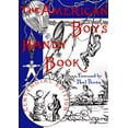 thumbnail image 1 of Pre-Owned The American Boy's Handy Book: What to Do and How Do It (Paperback) 0879234490 9780879234492, 1 of 1