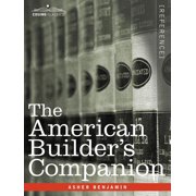 The American Builders Companion, Paperback