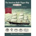 thumbnail image 1 of The American-Built Clipper Ship, 1850-1856: Characteristics, Construction, and Details, 1 of 1