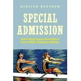 thumbnail image 1 of The American Campus: Special Admission : How College Sports Recruitment Favors White Suburban Athletes (Hardcover), 1 of 1