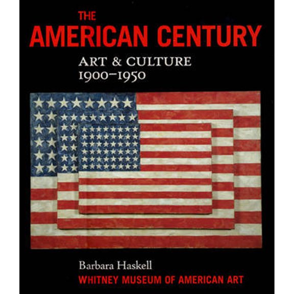 Pre-Owned The American Century: Art and Culture 1900-1950 (Hardcover) 0393047237 9780393047233
