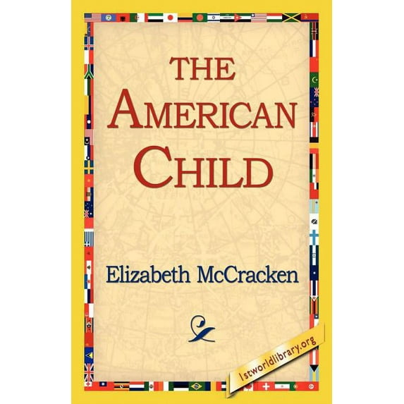 The American Child (Paperback)