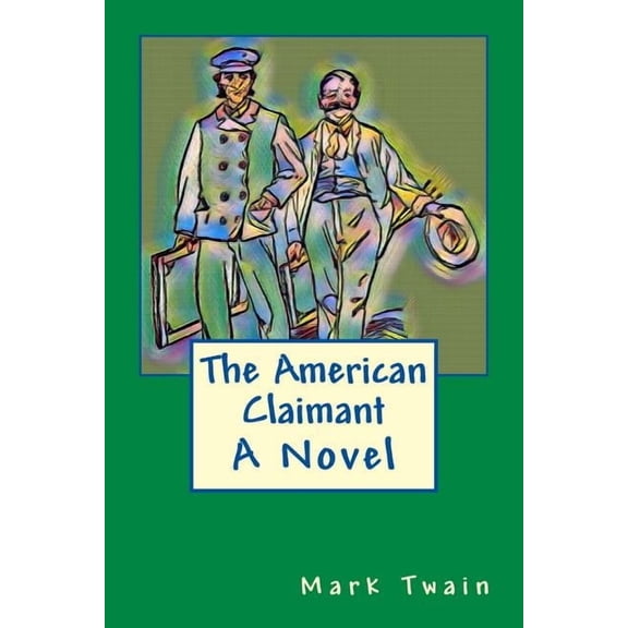 The American Claimant, (Paperback)