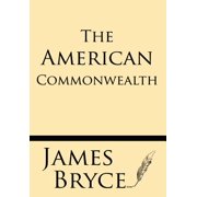 The American Commonwealth (Paperback)